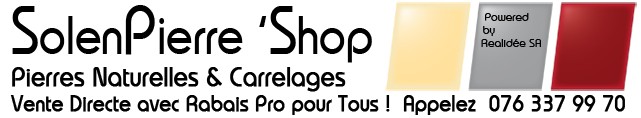Solenpierre Shop - REALIDEE SA - Showroom et Magasin de Carrelage - Pierre Naturelle